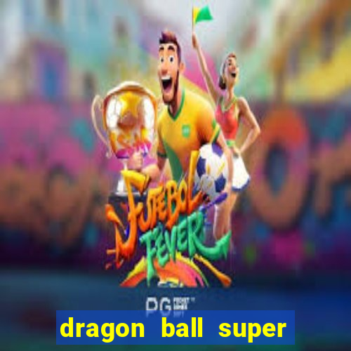 dragon ball super super hero dublado google drive